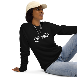 Be You - Sweatshirt