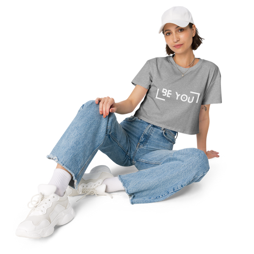 Be You - Women’s crop top (multiple color options)