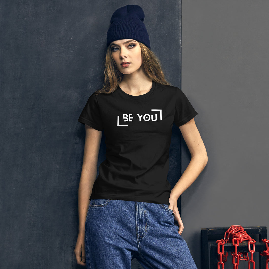 Be You - Women's t-shirt (multiple color options)