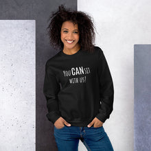 Load image into Gallery viewer, &quot;CAN&quot; Sweatshirt (multiple color options)