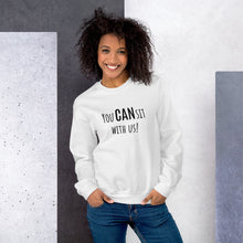 Load image into Gallery viewer, &quot;CAN&quot; Sweatshirt (multiple color options)